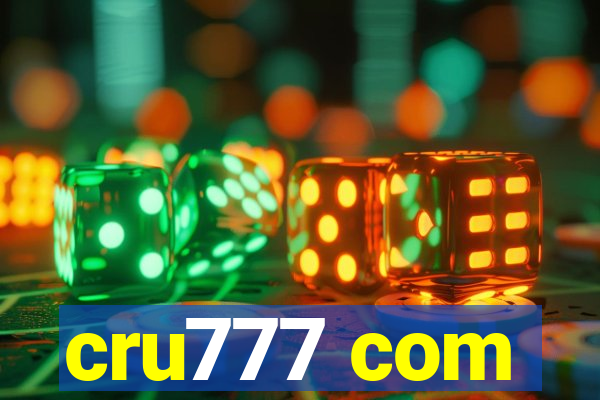 cru777 com